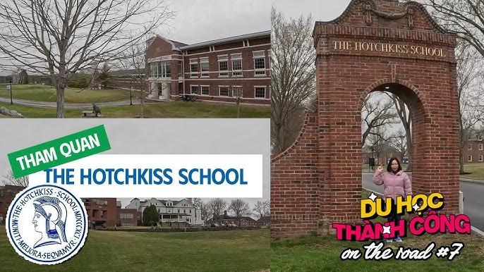 The Hotchkiss School: Ngôi trường nội trú tinh hoa